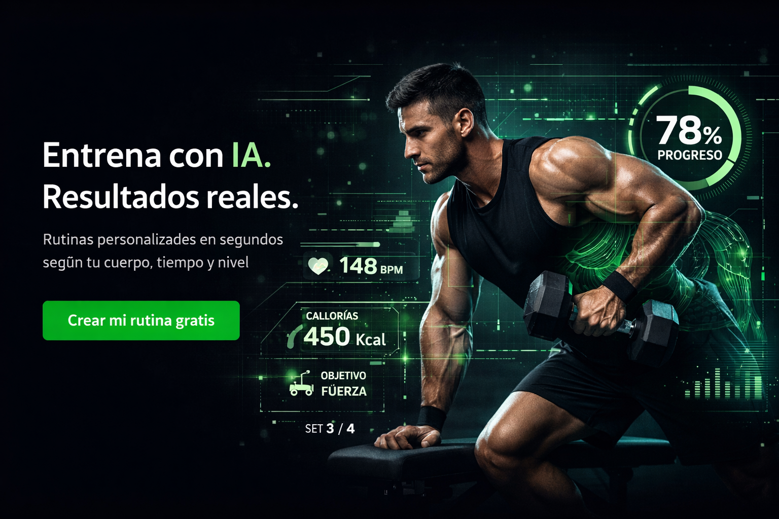 Entrena con IA. Resultados reales. Rutinas personalizadas en segundos según tu cuerpo, tiempo y nivel.